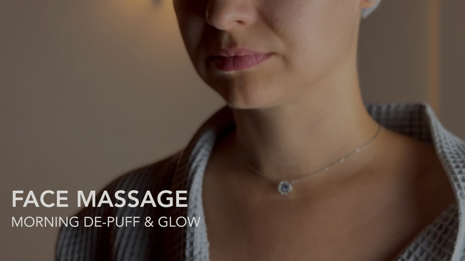 13. Face Massage - Morning De-puff & Glow